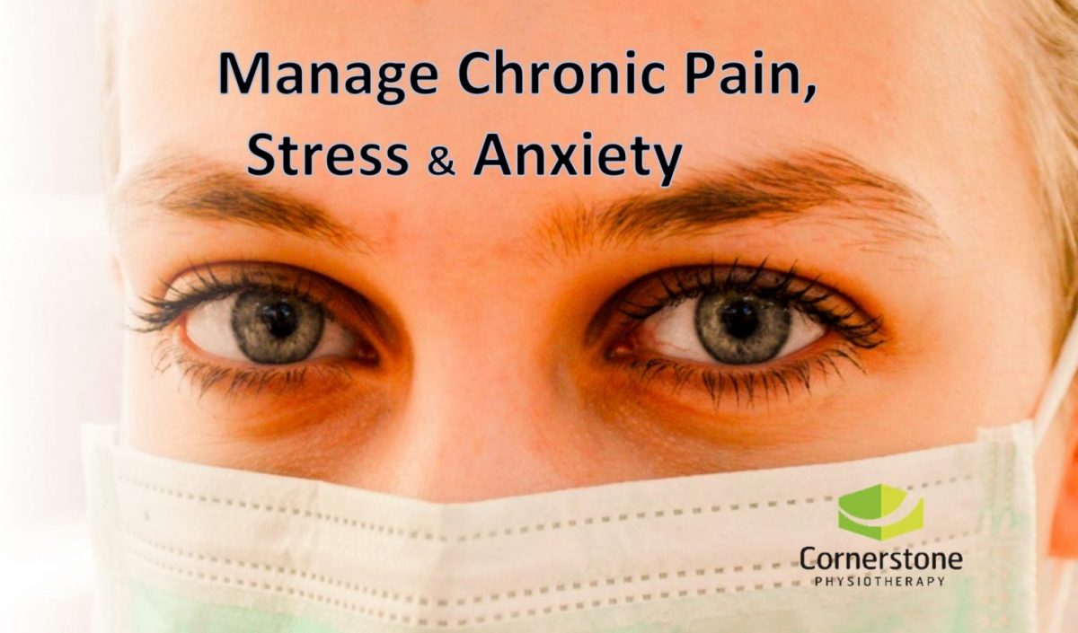 Managing Persistent Pain, Anxiety and Stress during Covid19